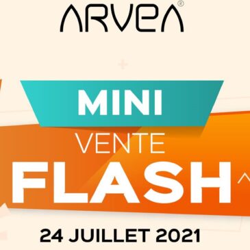 Mini Vente Flash juillet Arvea Tunisie !!