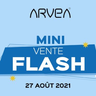 Vente Flash du 27 Août Arvea Tunisie !!