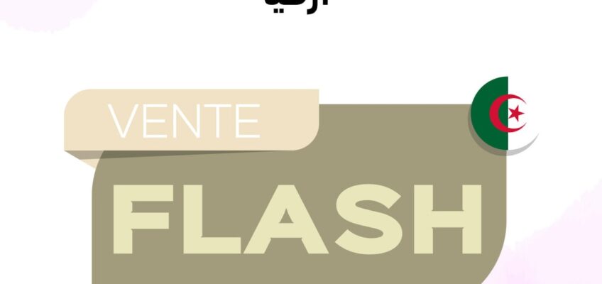 vente flash août arvea Algérie