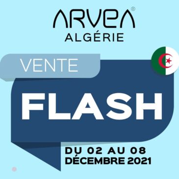 Vente Flash Décembre Arvea Algérie !!