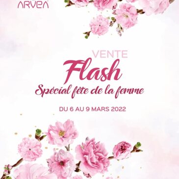 Vente Flash Mars Spécial Fête de la Femme Arvea Algérie !!